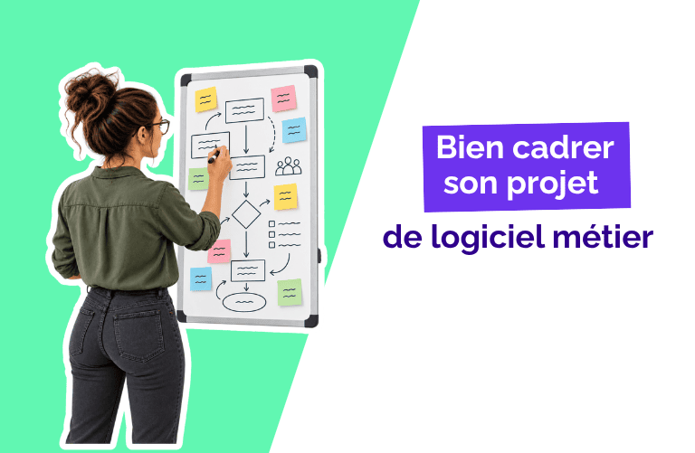 BIEN CADRER SON PROJET DEV LOGICIEL